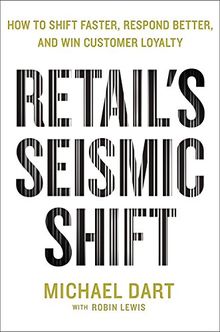 Retail's Seismic Shift