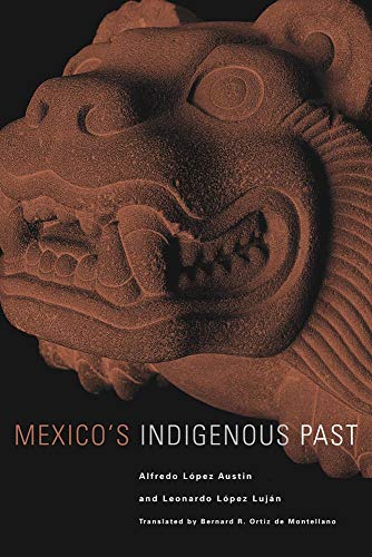 Mexico's Indigenous Past: Volume 240 (The Civilization Of The American Indian Series, Band 240)