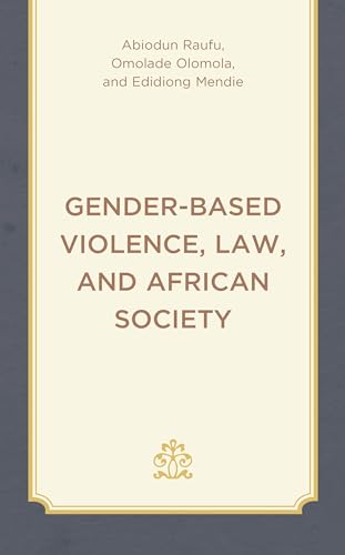 Gender-based Violence, Law, and African Society