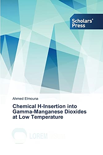 Chemical H-Insertion into Gamma-Manganese Dioxides at Low Temperature
