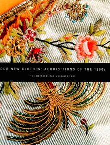 Our New Clothes: Acquisitions of the 1990s