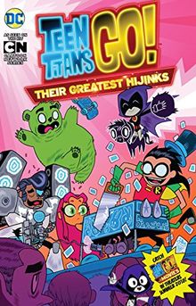 Teen Titans GO!: Their Greatest Hijinks