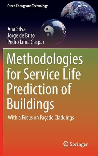 Methodologies for Service Life Prediction of Buildings: With a Focus on Façade Claddings (Green Energy and Technology)