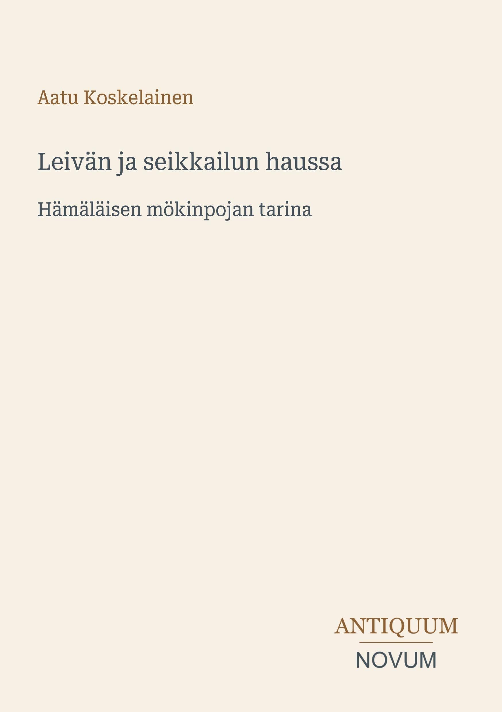 Leivän ja seikkailun haussa
