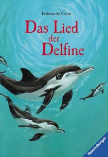 Das Lied der Delfine: In neuer Rechtschreibung