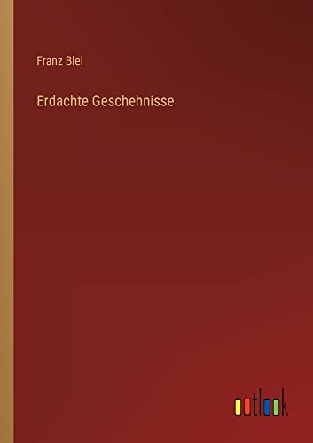 Erdachte Geschehnisse