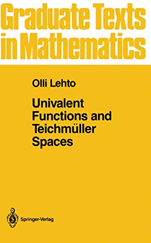 Univalent Functions and Teichmüller Spaces (Graduate Texts in Mathematics, 109, Band 109)