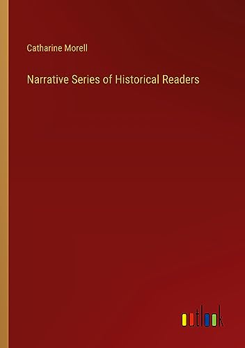 Narrative Series of Historical Readers