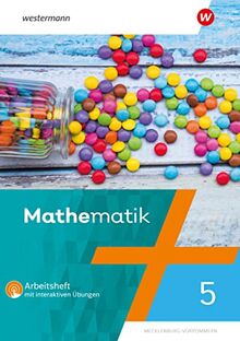 Mathematik 5. Arbeitsheft mit interaktiven Übungen. Für Regionale Schulen in Mecklenburg-Vorpommern: Ausgabe 2019