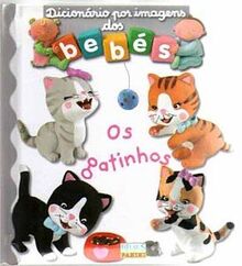 Dicionário por imagens dos bebés - Os gatinhos (Pappbilderbuch, portugiesisch