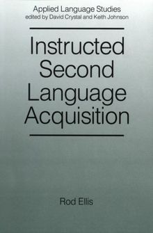 Instructed Second Language Acquisition (Applied Language Studies)