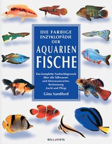 Die farbige Enzyklopädie der Aquarienfische von Gina Sandford | Buch | Zustand gut