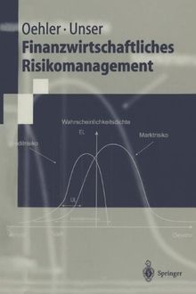 Finanzwirtschaftliches Risikomanagement (Springer-Lehrbuch)