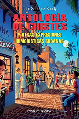 Antologia de Chistes Cubanos (Coleccion Antologias)