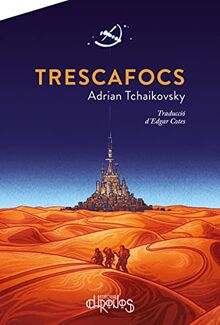 TRESCAFOCS (VOYAGER, Band 1)