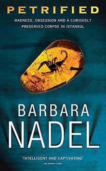 Petrified (Inspector Ikmen Mystery 6): An unputdownable murder mystery with an ingenious plot (Inspector Ikmen Mysteries)