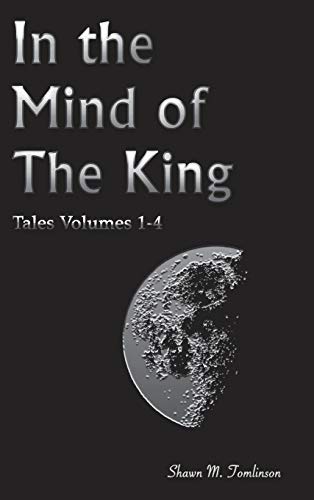 Tales Vols. 1-4: In the Mind of the King
