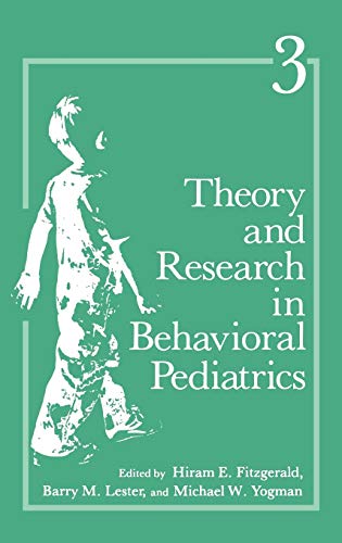 Theory and Research in Behavioral Pediatrics: Volume 3
