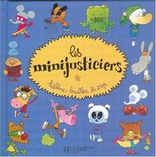 Les minijusticiers