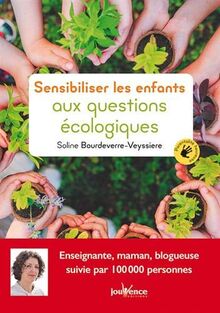 Sensibiliser les enfants aux questions écologiques