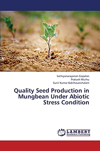 Quality Seed Production in Mungbean Under Abiotic Stress Condition