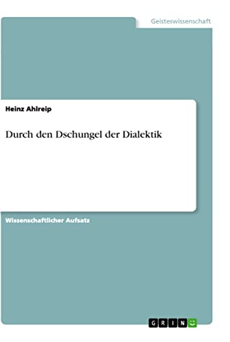 Durch den Dschungel der Dialektik
