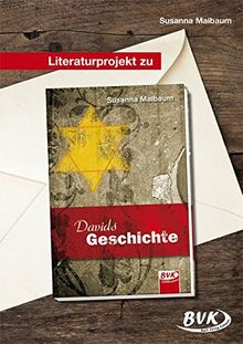 Literaturprojekt zu "Davids Geschichte"