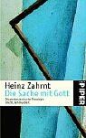 Die Sache mit Gott: Die protestantische Theologie im 20. Jahrhundert