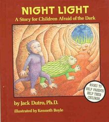 NIGHT LIGHT: Story for Children Afraid of the Dark von Dutro, Jack | Buch | Zustand sehr gut