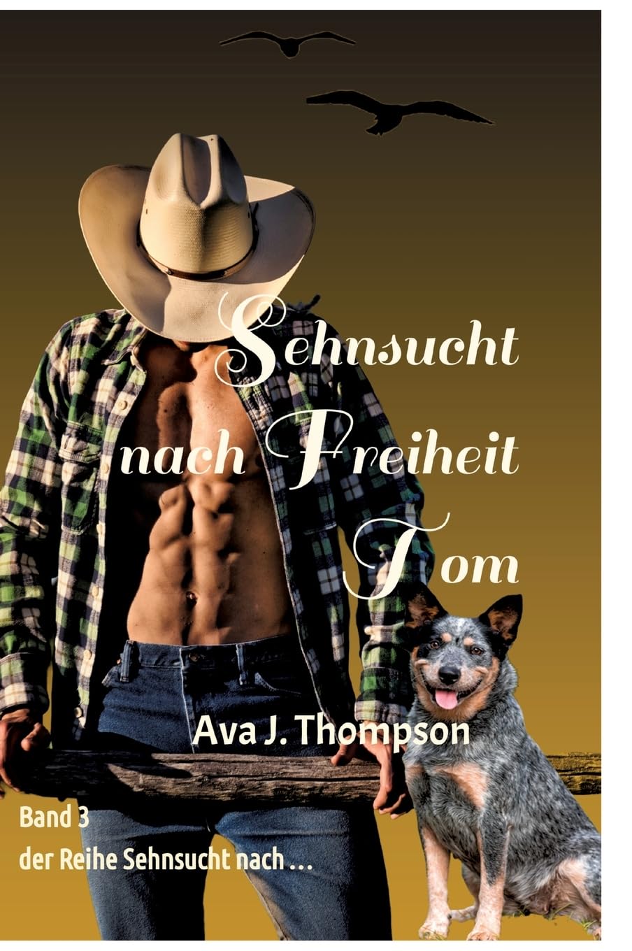 Sehnsucht nach Freiheit - Tom: Roman über einen Auftragskiller, der ein neues Leben beginnt (Sehnsucht nach ...: Sehnsucht nach Freiheit - Tom)