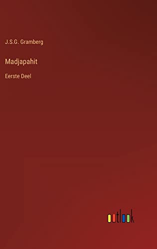 Madjapahit: Eerste Deel