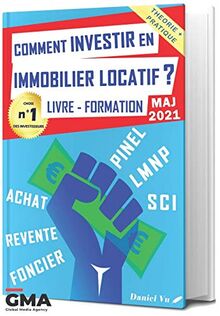 Comment INVESTIR en IMMOBILIER LOCATIF ? Livre - Formation: Pinel LMNP SCI Achat Revente Foncier