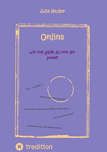 Online: wie viel gibst du von dir preis?
