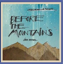 Before The Mountains