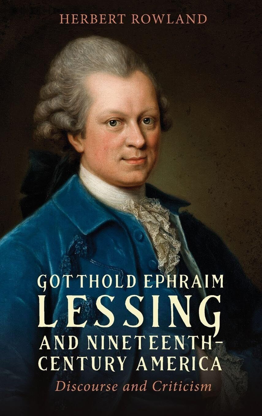 Gotthold Ephraim Lessing and Nineteenth-Century America