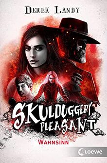 Skulduggery Pleasant (Band 12) - Wahnsinn: Urban-Fantasy-Kultserie mit schwarzem Humor