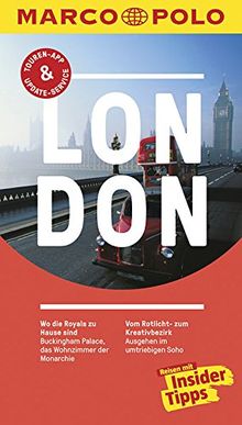 MARCO POLO Reiseführer London: Reisen mit Insider-Tipps. Inklusive kostenloser Touren-App & Update-Service