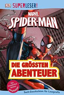 SUPERLESER! MARVEL Spider-Man Die größten Abenteuer: Sach-Geschichten für Leseprofis | Buch | Zustand gut