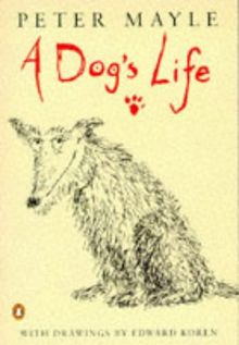 A Dog's Life.