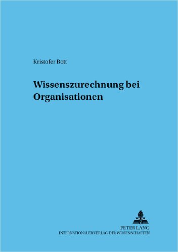 Wissenszurechnung bei Organisationen (Frankfurter wirtschaftsrechtliche Studien)