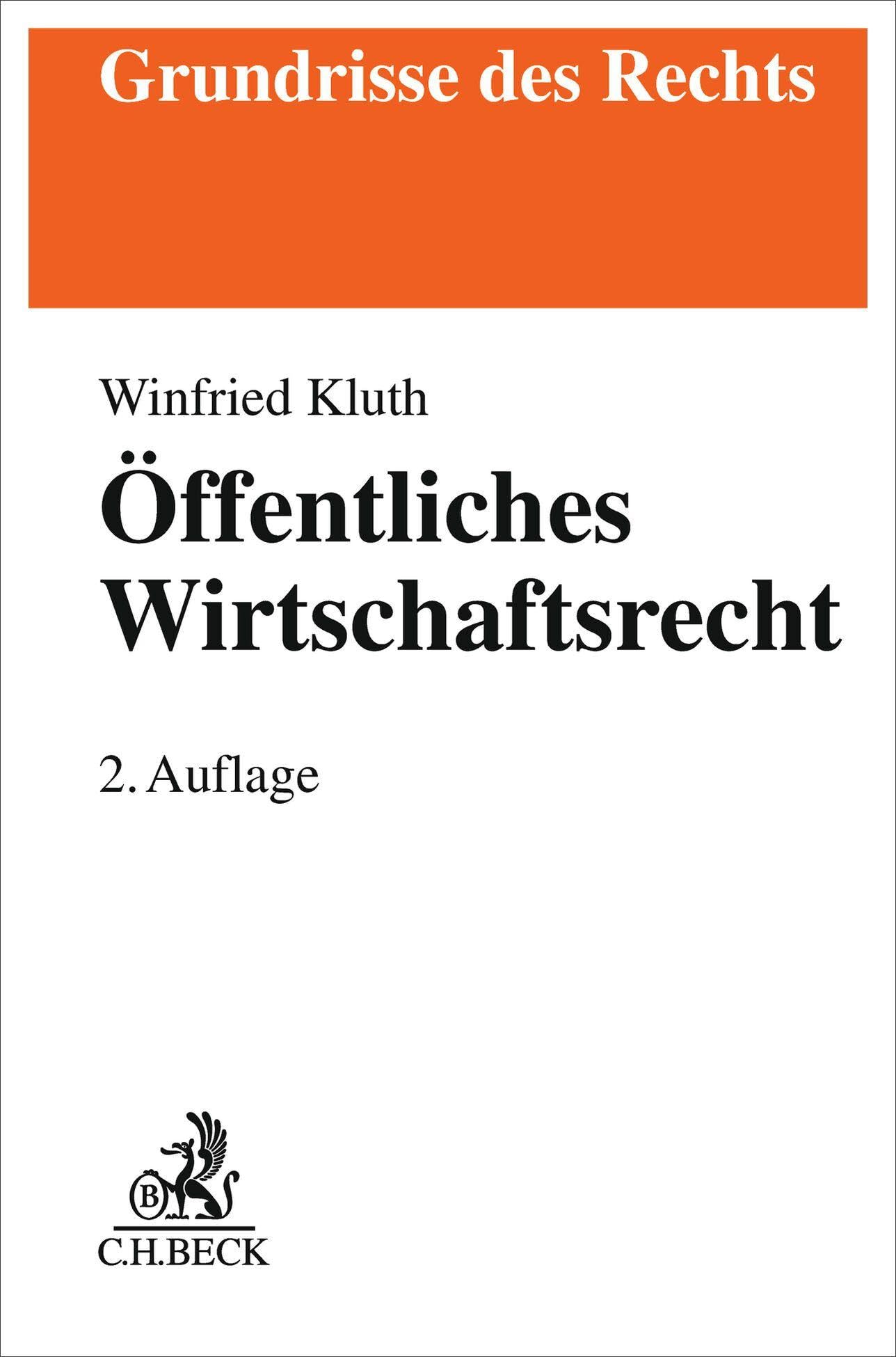 Öffentliches Wirtschaftsrecht (Grundrisse des Rechts)