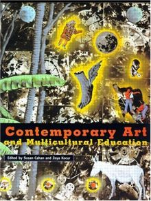 Rethinking Contemporary Art and Multicultural Education: Second Edition