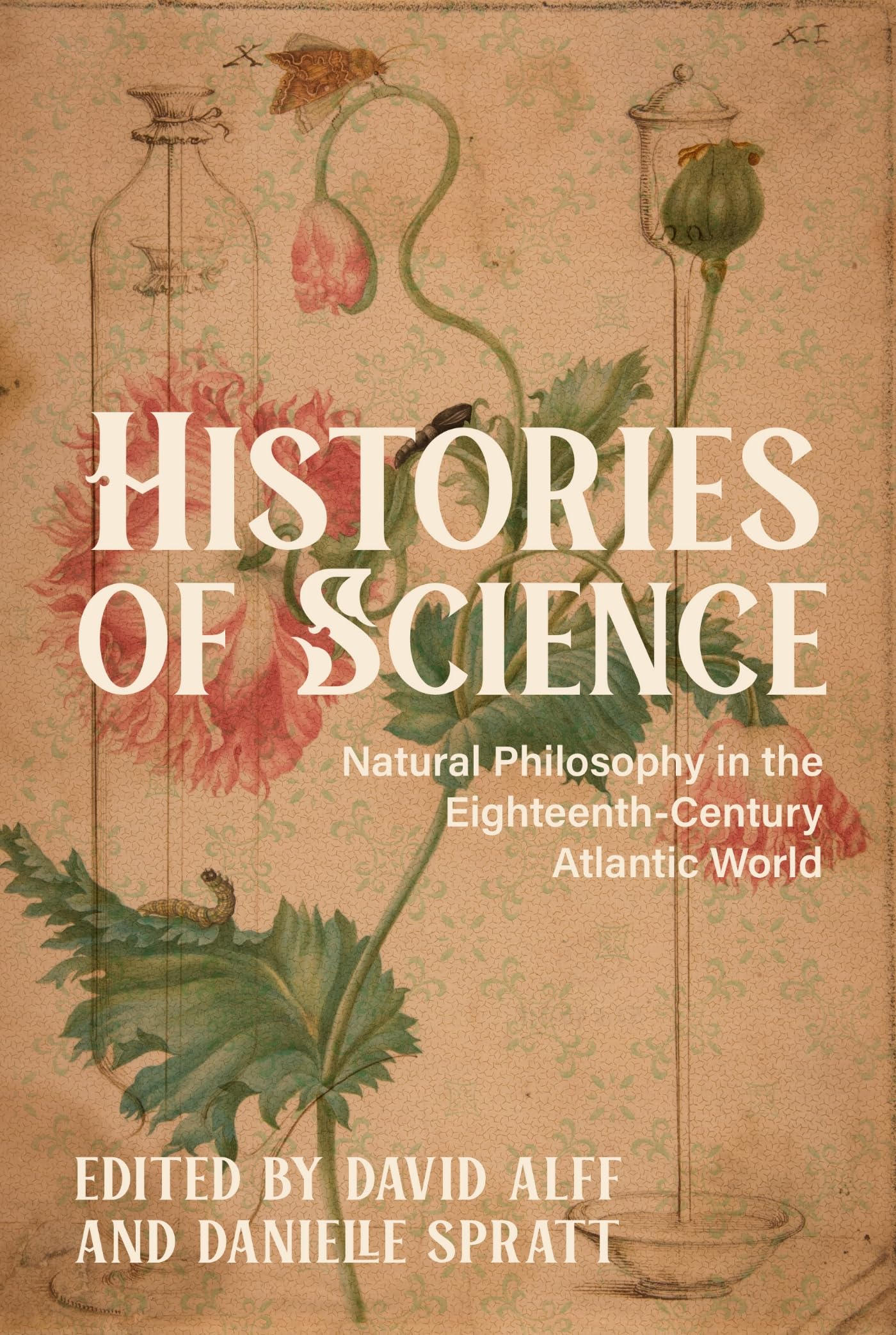unbekannt Histories Of Science, Natural Philosophy In The Eighteenth-Century Atlantic World