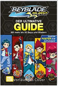 Beyblade Burst: Der ultimative Guide – Mit mehr als 50 Beys und Bladern: Cooles Poster zum Aufhängen! | Offizielles Handbuch zu der Anime-Serie (ab 6 Jahren)