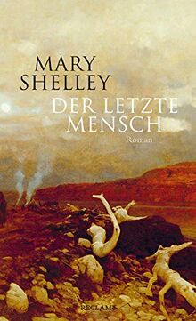 Der letzte Mensch: Roman