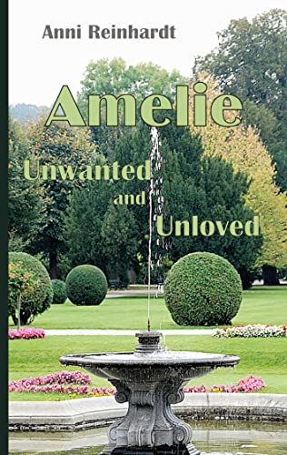 Amelie - unwanted and unloved: DE