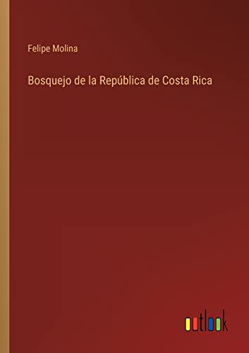 Bosquejo de la República de Costa Rica