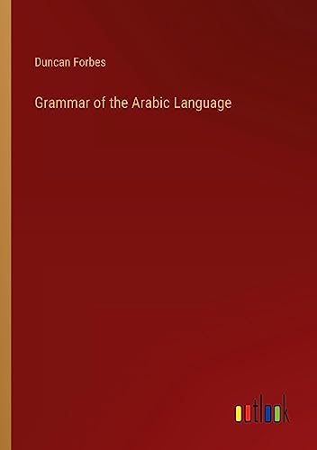 Grammar of the Arabic Language