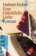 Eine Glückliche Liebe: Roman