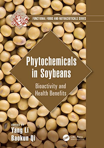 Phytochemicals in Soybeans: Bioactivity and Health Benefits (Functional Foods and Nutraceuticals)